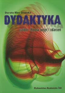 Okładka książki Dydaktyka wobec chaosu pojęć i zdarzeń