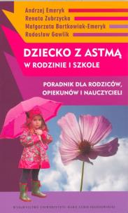 Okładka książki Dziecko z astmą w rodzinie i szkole