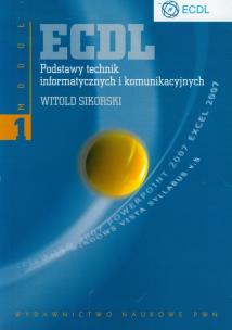 Okładka książki ECDL Moduł 1 Podstawy technik informatycznych i komunikacyjnych