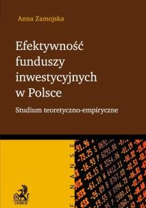 Okładka książki Efektywność funduszy inwestycyjnych w Polsce