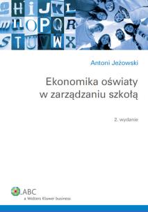 Okładka książki Ekonomika oświaty w zarządzaniu szkołą