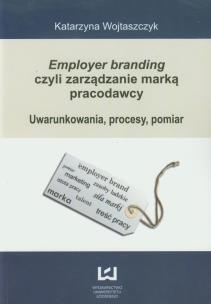 Okładka książki Employer branding czyli zarządzanie marką pracodawcy
