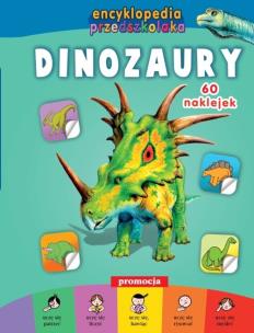 Okładka książki Encyklopedia przedszkolaka. Dinozaury w.2012