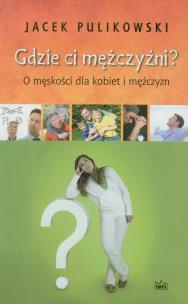 Okładka książki Gdzie ci mężczyźni