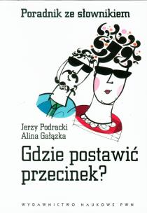 Okładka książki Gdzie postawić przecinek? Poradnik ze słownikiem