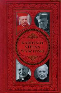 Okładka książki Historica. Kardynał Stefan Wyszyński
