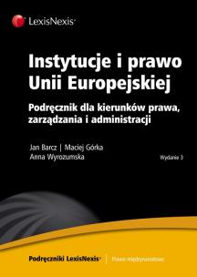 Okładka książki Instytucje i prawo Unii Europejskiej