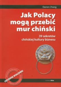 Okładka książki Jak Polacy mogą przebić mur chiński