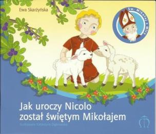 Okładka książki Jak uroczy Nicolo został świętym Mikołajem