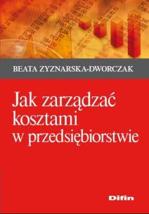 Okładka książki Jak zarządzać kosztami w przedsiębiorstwie