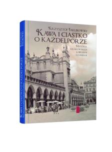 Okładka książki Kawa i ciastko o każdej porze