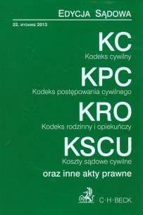 Okładka książki Kodeks cywilny Kodeks postępowania cywilnego Kodeks rodzinny i opiekuńczy Koszty sądowe cywilne oraz inne akty prawne