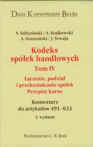 Okładka książki Kodeks spółek handlowych tom 4 Łączenie podział i przekształcanie spółek Przepisy karne
