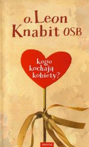 Okładka książki Kogo kochają kobiety