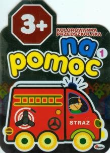 Okładka książki Kolorowanka przedszkolaka 1. Na pomoc