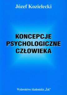 Okładka książki Koncepcje psychologiczne człowieka