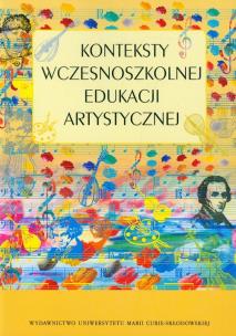 Opakowanie Konteksty wczesnoszkolnej edukacji artystycznej