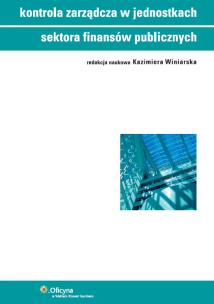 Okładka książki Kontrola zarządcza w jednostkach sektora finansów publicznych