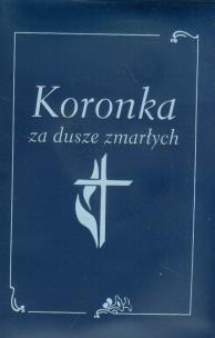 Okładka książki Koronka za dusze zmarłych