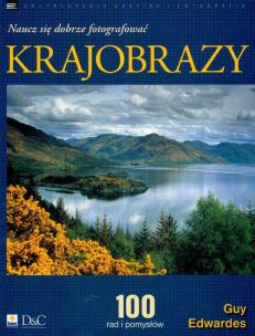 Okładka książki Krajobrazy Naucz się dobrze fotografować
