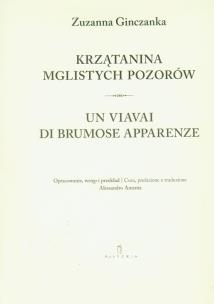 Okładka książki Krzątanina mglistych pozorów. Wiersze Wybrane
