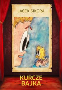 Okładka książki Kurcze Bajka