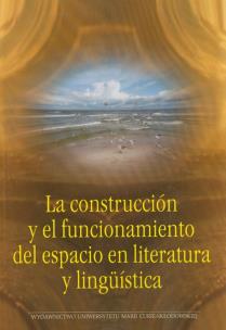 Opakowanie La construccion y el funcionamiento del espacio en literatura y linguistica