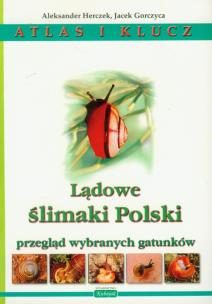 Okładka książki Lądowe ślimaki Polski Atlas i klucz
