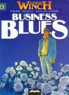 Okładka książki Largo Winch 4 Business Blues