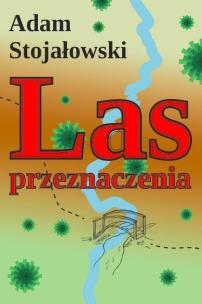 Okładka książki Las przeznaczenia