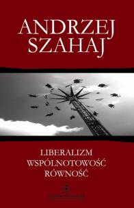 Okładka książki Liberalizm wspólnotowość równość