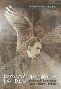 Okładka książki Litwin wśród spadkobierców Króla-Ducha