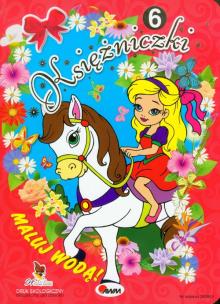 Okładka książki Maluj wodą - Księżniczki 6