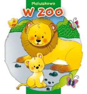 Okładka książki Maluszkowo W ZOO