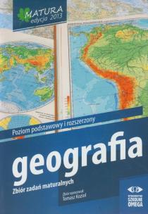 Okładka książki Matura 2013 Geografia Zbiór zadań ZPR OMEGA