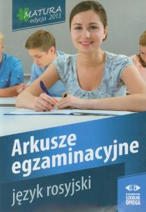 Okładka książki Matura 2013 Język rosyjski Arkusze egzamin. OMEGA