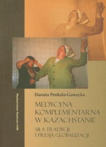 Okładka książki Medycyna komplementarna w Kazachstanie
