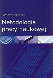 Okładka książki Metodologia pracy naukowej
