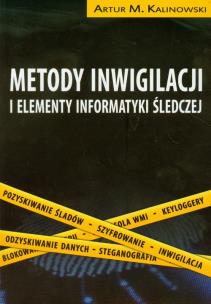 Okładka książki Metody inwigilacji i elementy informatyki śledczej z 2 płytami DVD