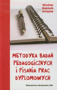 Okładka książki Metodyka badań pedagogicznych i pisania prac dyplomowych