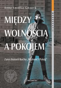 Okładka książki Między wolnością a pokojem