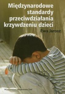 Okładka książki Międzynarodowe standardy przeciwdziałania krzywdzeniu dzieci