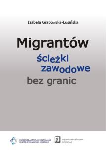 Okładka książki Migrantów ścieżki zawodowe bez granic