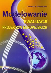 Okładka książki Modelowanie ewaluacji projektów europejskich