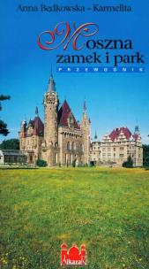 Okładka książki Moszna zamek i park. Przewodnik