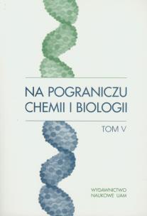 Opakowanie Na pograniczu chemii i biologii tom V