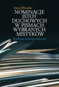 Okładka książki Nominacje istot duchowych w pismach wybranych...