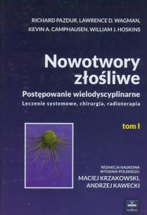Okładka książki Nowotwory złośliwe Tom 1