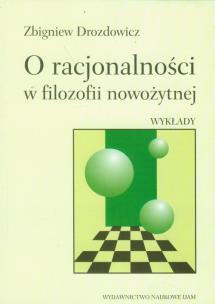 Okładka książki O racjonalności w filozofii nowożytnej