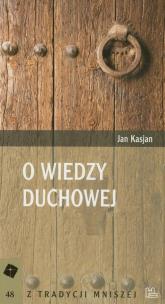Okładka książki O wiedzy duchowej. Tom 48. Z tradycji mniszej